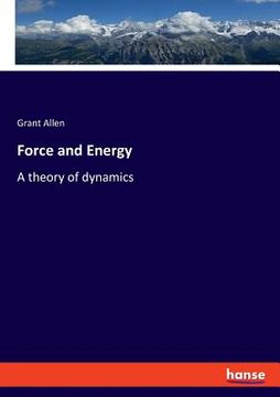 portada Force and Energy: A theory of dynamics (en Inglés)