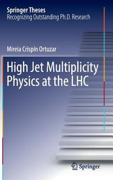 portada High Jet Multiplicity Physics at the Lhc (en Inglés)