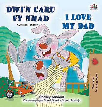 portada I Love my dad (Welsh English Bilingual Book for Kids) (Welsh English Bilingual Collection) (en Galés)