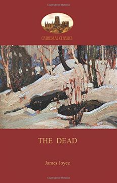 portada The Dead: James Joyce's Most Famous Short Story (Aziloth Books) (en Inglés)