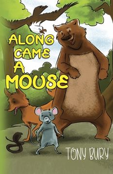 portada Along Came a Mouse (en Inglés)