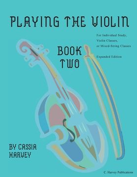 portada Playing the Violin, Book Two: Expanded Edition (en Inglés)