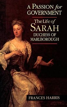 portada A Passion for Government: The Life of Sarah, Duchess of Marlborough 