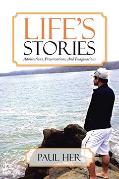 portada Life's Stories: Admirations, Preservations, and Imaginations 