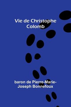 portada Vie de Christophe Colomb (en Inglés)