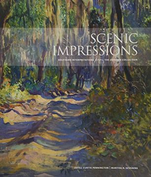 portada Scenic Impressions: Southern Interpretations from the Johnson Collection (in English)