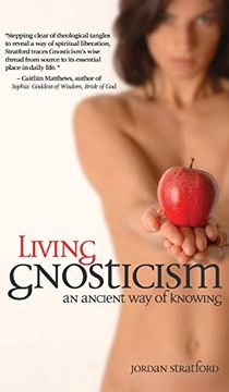 portada Living Gnosticism: An Ancient way of Knowing (en Inglés)
