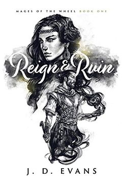 portada Reign & Ruin (Mages of the Wheel) (en Inglés)
