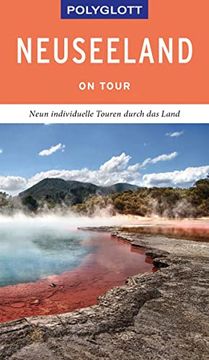 portada Polyglott on Tour Reiseführer Neuseeland: Individuelle Touren Durch das Land (in German)