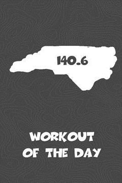 portada Workout of the Day: North Carolina Workout of the Day Log for tracking and monitoring your training and progress towards your fitness goal (in English)