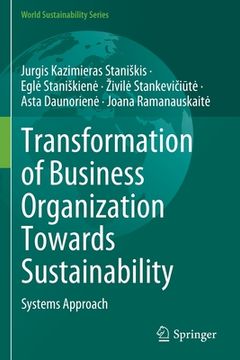 portada Transformation of Business Organization Towards Sustainability: Systems Approach (in English)