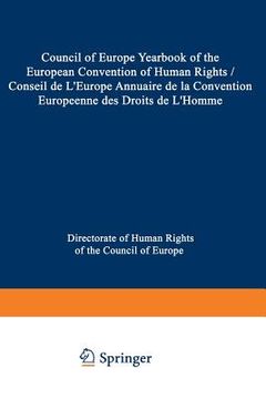 portada Council of Europe Yearbook of the European Convention on Human Rights / Conseil de l'Europe Annuaire de la Convention Europeenne Des Droits de l'Homme (in English)