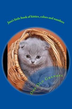 portada Jara's little book of kitties, colors and numbers (en Inglés)