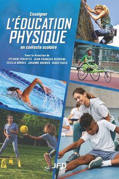 portada Enseigner l'éducation physique en contexte scolaire (en Francés)