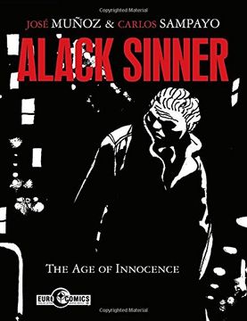 Libro Alack Sinner: The age of Innocence De Carlos Sampayo