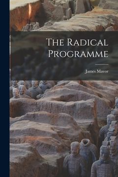 portada The Radical Programme [microform]