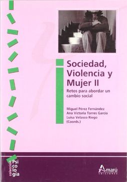 Sociedad Violencia Y Mujer 2 (Cronicas De La Tierra)