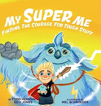 portada My Super me: Finding the Courage for Tough Stuff 