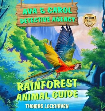 portada Ava & Carol Detective Agency: Rainforest Animal Guide (in English)