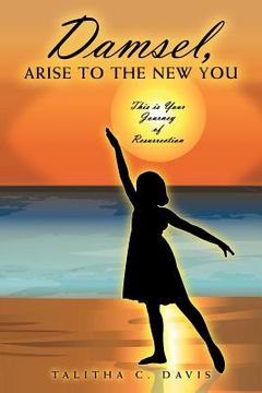 portada damsel, arise to the new you