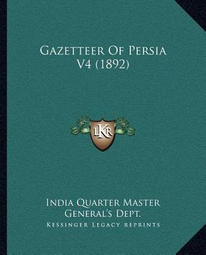 portada gazetteer of persia v4 (1892) (in English)
