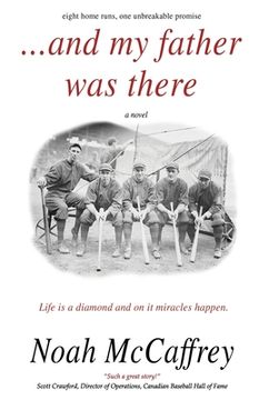 portada And My Father Was There: Eight Home Runs, One Unbreakable Promise (in English)