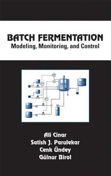 portada batch fermentation: modeling: monitoring, and control