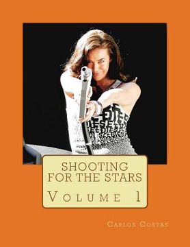 portada Shooting For The Stars: Volume 1 (in English)