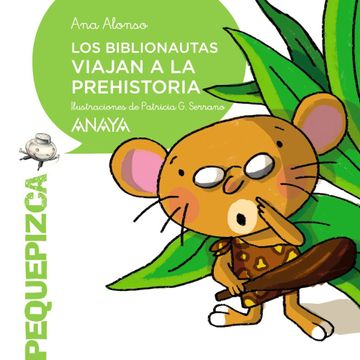 portada Los Biblionautas Viajan a la Prehistoria (in Spanish)