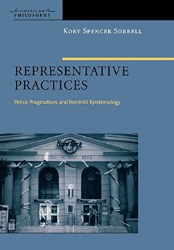 portada Representative Practices: Peirce, Pragmatism, and Feminist Epistemology (American Philosophy) (en Inglés)