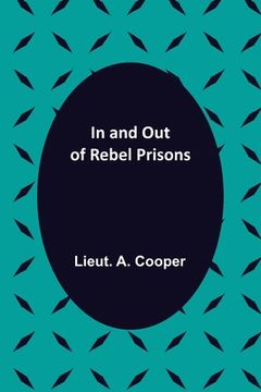 portada In and Out of Rebel Prisons (en Inglés)