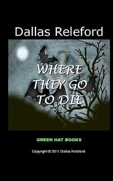 portada where they go to die (en Inglés)