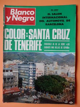 portada Blanco y Negro. 3 mayo 1969. Color: Santa Cruz de Tenerife. Nº 2974