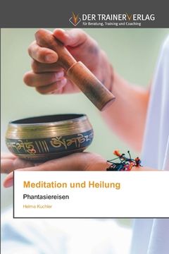 portada Meditation und Heilung (en Alemán)