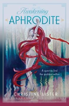 portada Awakening Aphrodite: A quest to find the goddess within (en Inglés)