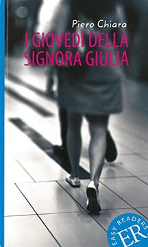portada Easy Readers (Italienisch): I Giovedì Della Signora Giulia: Italienische Lektüre für das 2. Und 3. Lernjahr (in Italian)