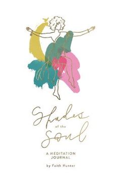 portada Shades of the Soul: A Meditation Journal (in English)