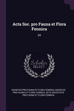 portada Acta Soc. pro Fauna et Flora Fennica: 34 (en Inglés)