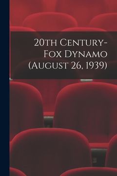 portada 20th Century-Fox Dynamo (August 26, 1939) (en Inglés)