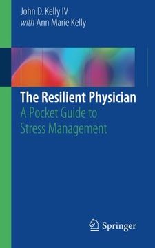 portada The Resilient Physician: A Pocket Guide to Stress Management