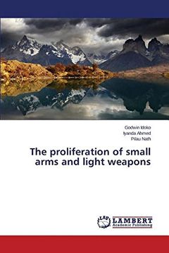 portada The proliferation of small arms and light weapons