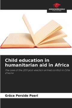 portada Child education in humanitarian aid in Africa (en Inglés)