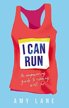 portada I Can Run: An Empowering Guide to Running Well Far (en Inglés)
