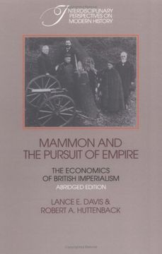 portada Mammon and the Pursuit of Empire Abridged Edition: The Economics of British Imperialism (Interdisciplinary Perspectives on Modern History) (in English)