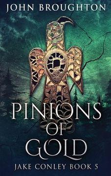 portada Pinions Of Gold: An Anglo-Saxon Archaeological Mystery