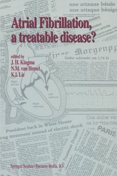 portada Atrial Fibrillation, a Treatable Disease? (Developments in Cardiovascular Medicine) (Volume 139)