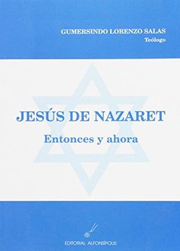 portada Jesús de nazaret. entonces y ahora (in Spanish)