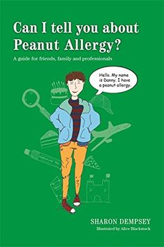 portada Can I Tell You about Peanut Allergy?: A Guide for Friends, Family and Professionals (in English)