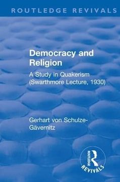 portada Revival: Democracy and Religion (1930): A Study in Quakerism (Swarthmore Lecture, 1930) (en Inglés)