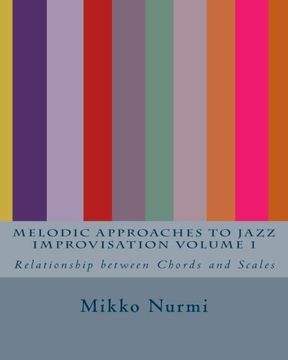 portada Melodic Approaches to Jazz Improvisation Volume 1